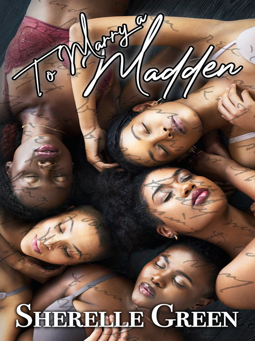 Title details for To Marry a Madden by Sherelle Green - Available